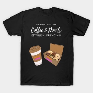 donuts and coffee make friends T-Shirt